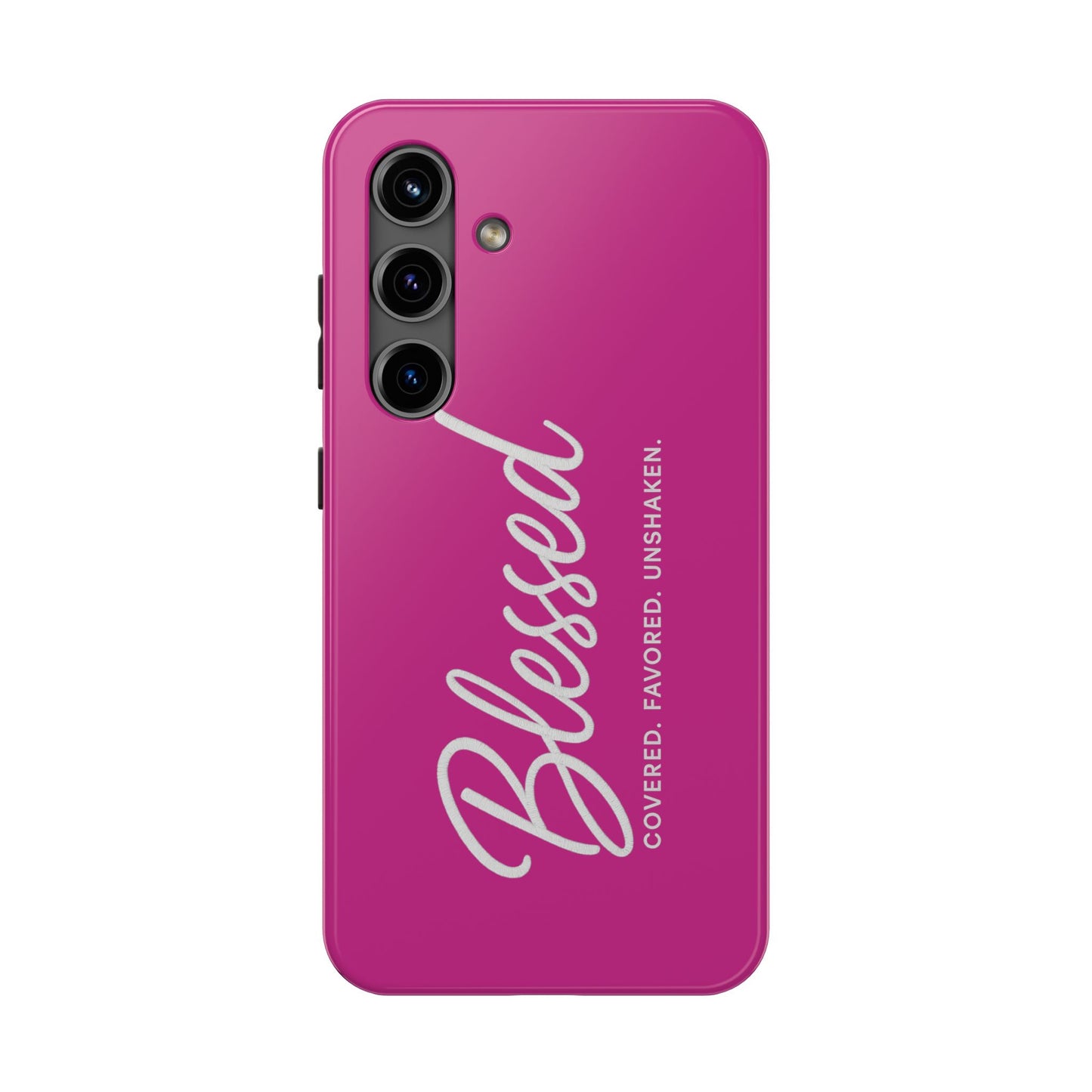 "Blessed, Covered, Favored, Unshaken" Phone Case